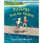 Pictures from Our Vacation - Hardcover
