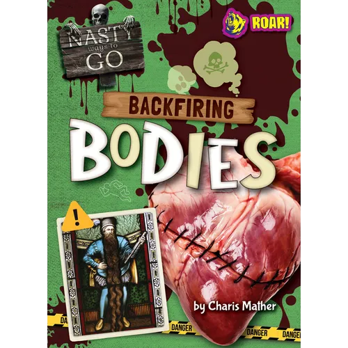 Backfiring Bodies - Library Binding