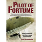 Pilot of Fortune: The extraordinary true-life adventures of aviation pioneer and trailblazer Sheldon Luck - Hardcover