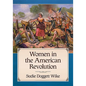 Women in the American Revolution - Paperback