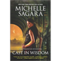 Cast in Wisdom - Paperback