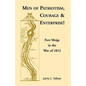 Men of Patriotism, Courage & Enterprise! Fort Meigs in the War of 1812 - Paperback
