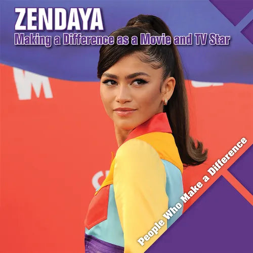 Zendaya: Making a Difference as a Movie and TV Star - Library Binding