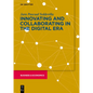 Innovation and Collaboration in the Digital Era: The Role of Emotional Intelligence for Innovation Leadership and Collaborative Innovation - Paperback