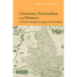 Literature, Nationalism, and Memory in Early Modern England and Wales - Hardcover