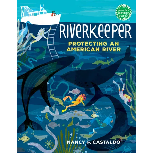Riverkeeper: Protecting an American River - Hardcover