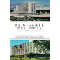 El Gigante del Vigia-La Historia del Ponce Intercontinental - Paperback