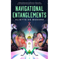 Navigational Entanglements - Hardcover