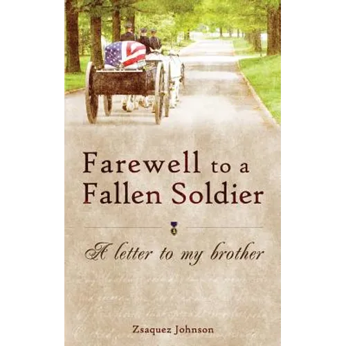 Farewell to a Fallen Soldier: A letter to my brother - Paperback