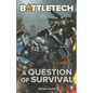 BattleTech: A Question of Survival - Paperback