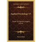 Applied Psychology V5: Power Of Mental Imagery (1914) - Paperback