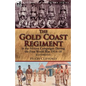 The Gold Coast Regiment in the African Campaigns During the First World War 1914-18 - Paperback