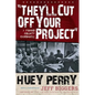 They'll Cut Off Your Project: A Mingo County Chronicle - Paperback