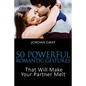 50 Powerful Romantic Gestures That Will Make Your Partner Melt - Paperback