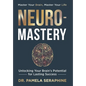 Neuro-Mastery: Unlocking Your Brain's Potential for Lasting Success - Hardcover