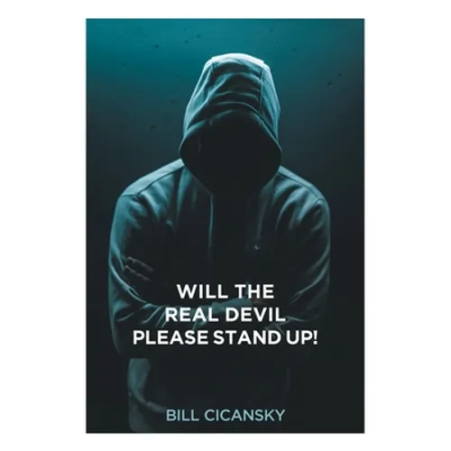 Will the Real Devil Please Stand Up! - Paperback