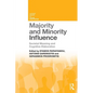 Majority and Minority Influence: Societal Meaning and Cognitive Elaboration - Paperback