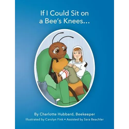 If I Could Sit On A Bee's Knees - Paperback