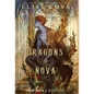 The Dragons of Nova - Hardcover