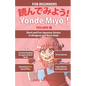 Yonde Miyo-! Volume 3: Short and Fun Japanese Stories in Hiragana and Basic Kanji - Paperback