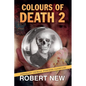 Colours of Death 2: Sergeant Thomas: Further Casefiles - Paperback