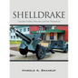 Shelldrake: Canadian Artillery Museums and Gun Monuments - Paperback