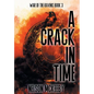 A Crack in Time - Hardcover