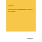 Intructions fot the Management of Harvey's Sea Torpedo - Paperback
