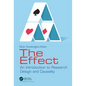 The Effect: An Introduction to Research Design and Causality - Hardcover