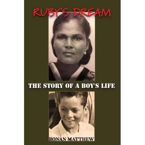 Ruby's Dream: The Story of a Boy's Life - Paperback
