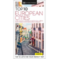 DK Top 10 European Cities: Top 10 Lists for Your Perfect Trip, Plus an All-Weather Folded Map - Paperback