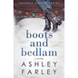 Boots and Bedlam - Paperback