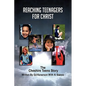 Reaching Teenagers For Christ: The Cheshire Teens Story - Paperback