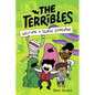 The Terribles #1: Welcome to Stubtoe Elementary - Hardcover
