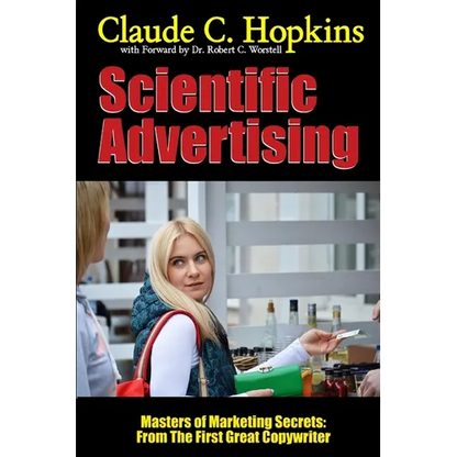Scientific Advertising - Masters of Marketing Secrets: From the First Great Copywriter - Paperback