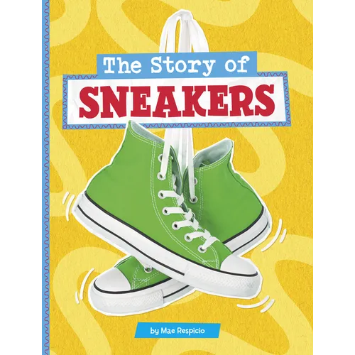 The Story of Sneakers - Paperback