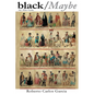 black / Maybe - Paperback