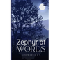 Zephyr of Words - Paperback