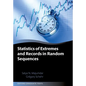 Statistics of Extremes and Records in Random Sequences - Hardcover