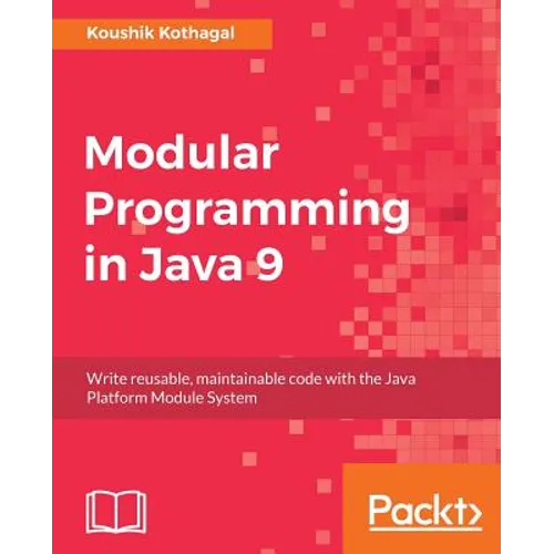 Modular Programming in Java 9 - Paperback