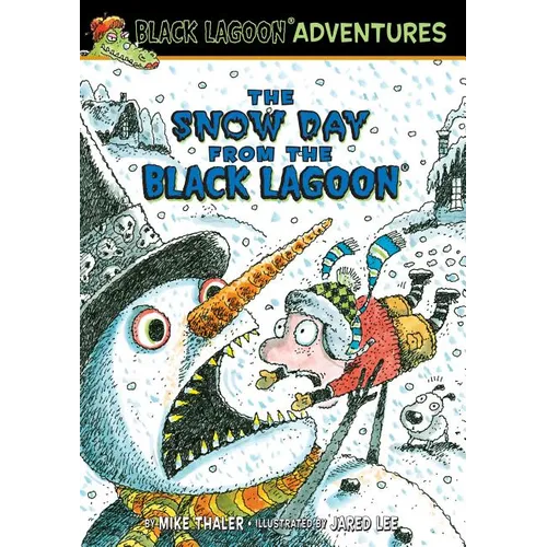 The Snow Day from the Black Lagoon - Library Binding