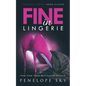 Fine in Lingerie - Paperback