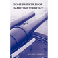 Some Principles of Maritime Strategy - Paperback