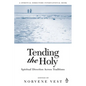Tending the Holy: Spiritual Direction Across Traditions - Paperback