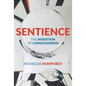 Sentience: The Invention of Consciousness - Paperback