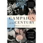 Campaign of the Century: Kennedy, Nixon, and the Election of 1960 - Paperback