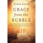Grace from the Rubble: Two Fathers' Road to Reconciliation After the Oklahoma City Bombing - Hardcover