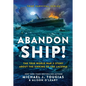 Abandon Ship!: The True World War II Story about the Sinking of the Laconia - Hardcover