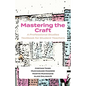 Mastering The Craft: A Professional Studies Textbook For Student Teachers - Paperback