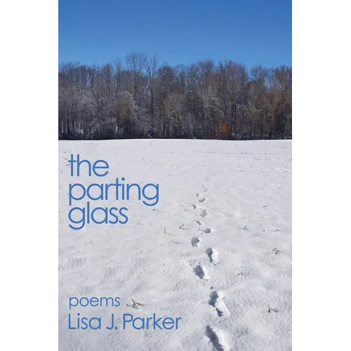 The Parting Glass: poems - Paperback